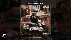 Streetz Need Me 2 BY Doe Boy
